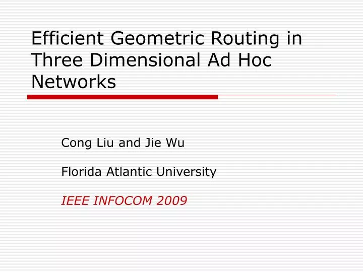 efficient geometric routing in three dimensional ad hoc networks