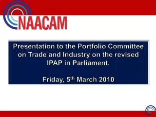 Presentation to the Portfolio Committee on Trade and Industry on the revised IPAP in Parliament.