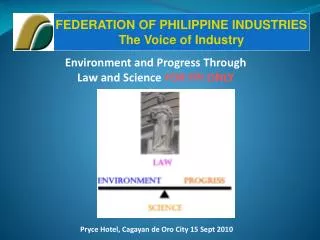 Environment and Progress Through Law and Science FOR FPI ONLY