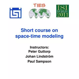 Short course on space-time modeling