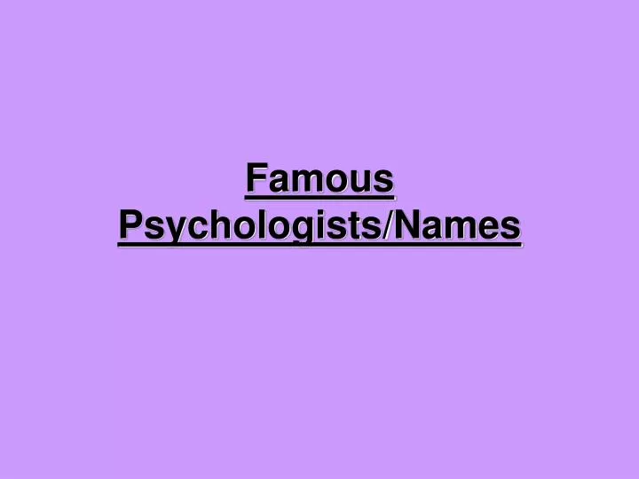 famous psychologists names