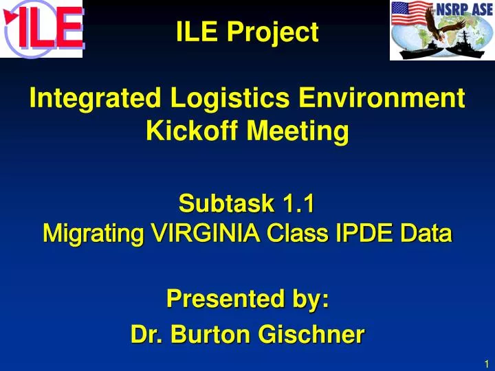 ile project integrated logistics environment kickoff meeting
