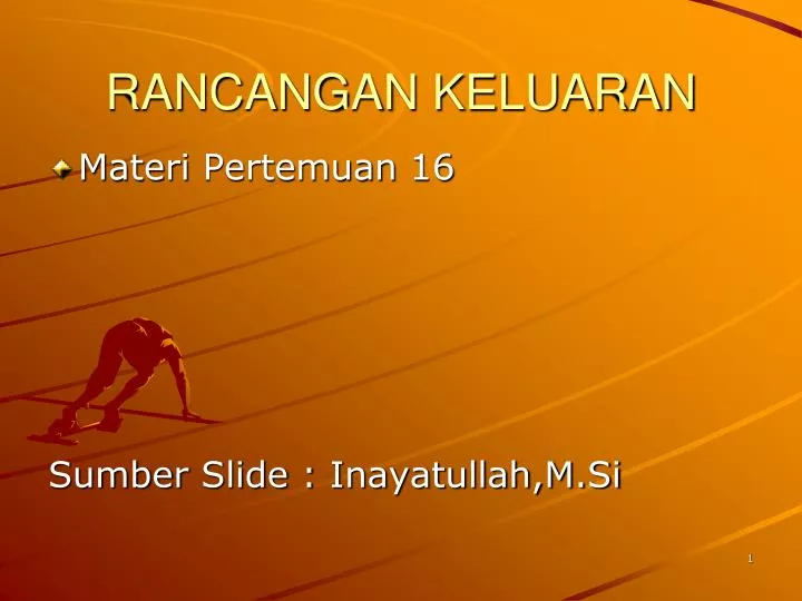 rancangan keluaran