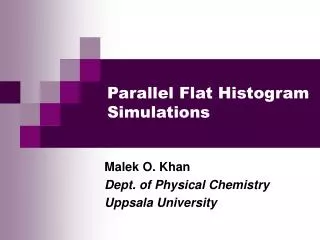 Parallel Flat Histogram Simulations