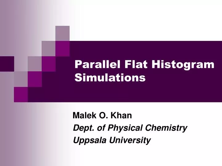 parallel flat histogram simulations