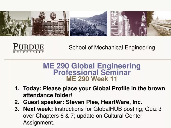 me 290 global engineering professional seminar me 290 week 11