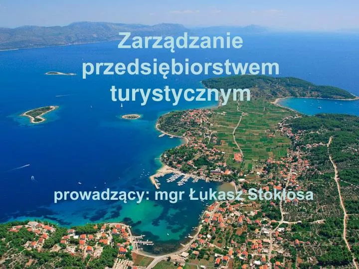 zarz dzanie przedsi biorstwem turystycznym