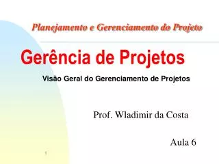 planejamento e gerenciamento do projeto