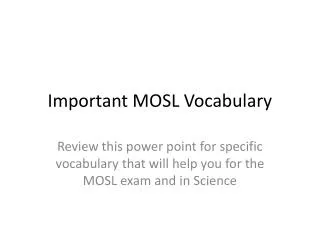 Important MOSL Vocabulary