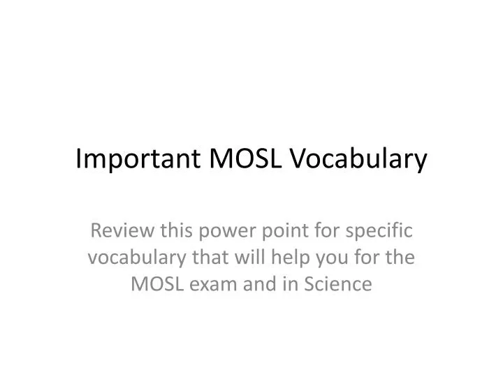 important mosl vocabulary
