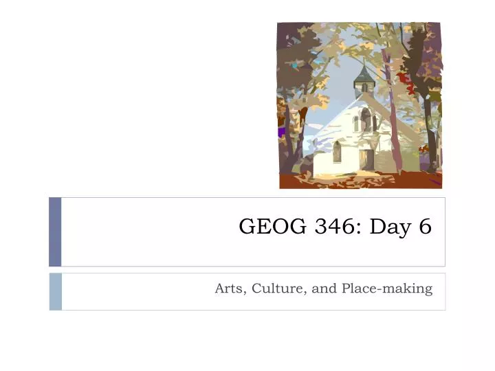 geog 346 day 6