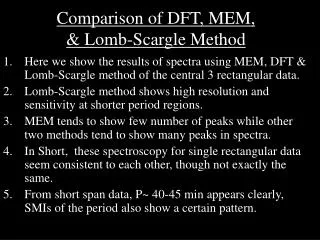 Comparison of DFT, MEM, &amp; Lomb-Scargle Method