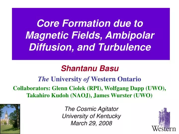core formation due to magnetic fields ambipolar diffusion and turbulence