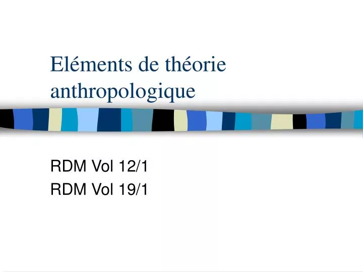 el ments de th orie anthropologique