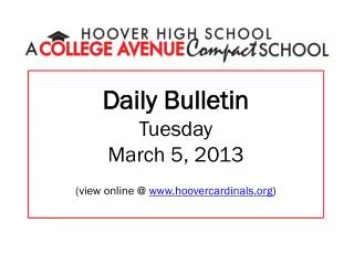 Daily Bulletin Tuesday March 5, 2013 (view online @ hoovercardinals )