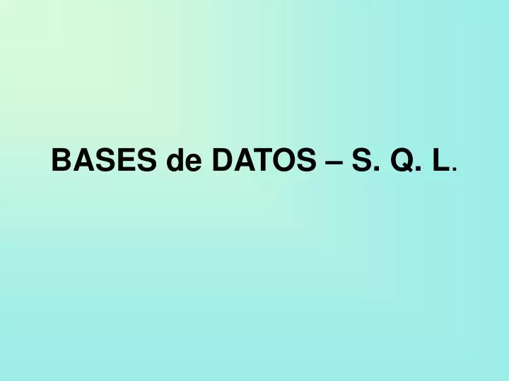 bases de datos s q l