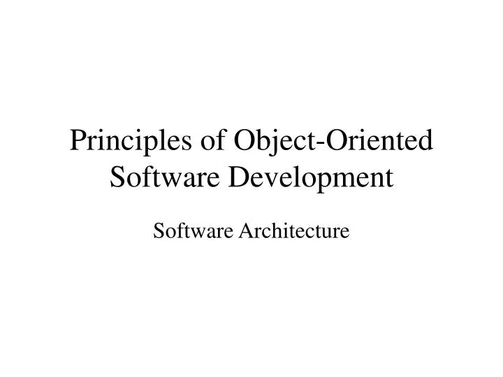principles of object oriented software development