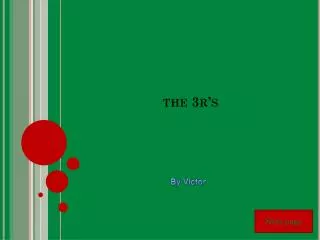 the 3r s