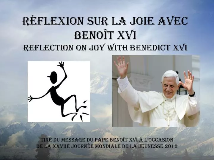 r flexion sur la joie avec beno t xvi reflection on joy with benedict xvi