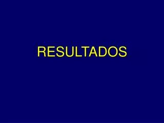 resultados