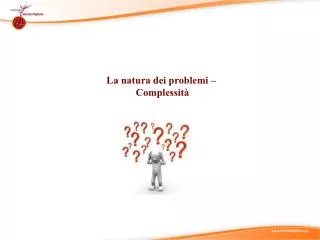 la natura dei problemi complessit
