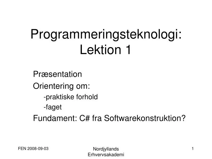 programmeringsteknologi lektion 1