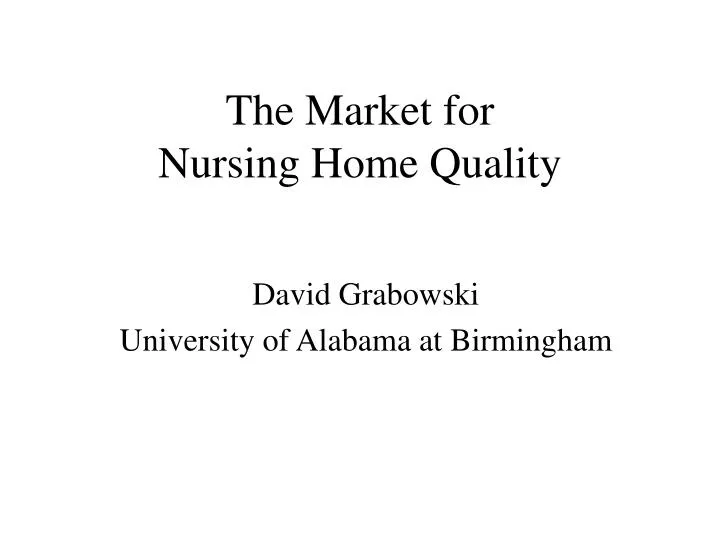 the market for nursing home quality