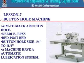 LESSON-7 BUTTON HOLE MACHINE