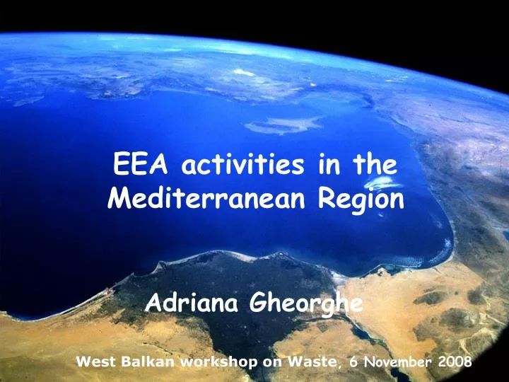 eea activities in the mediterranean region