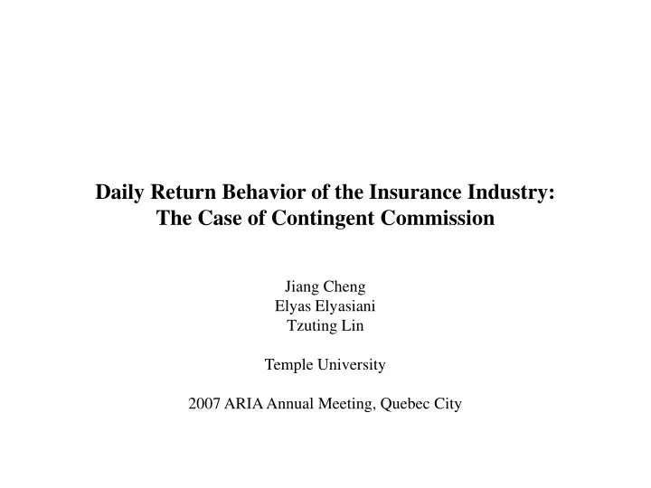 daily return behavior of the insurance industry the case of contingent commission