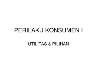 perilaku konsumen i