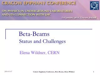Beta-Beams Status and Challenges