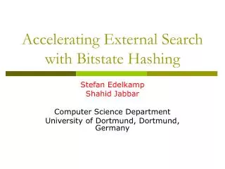 Accelerating External Search with Bitstate Hashing