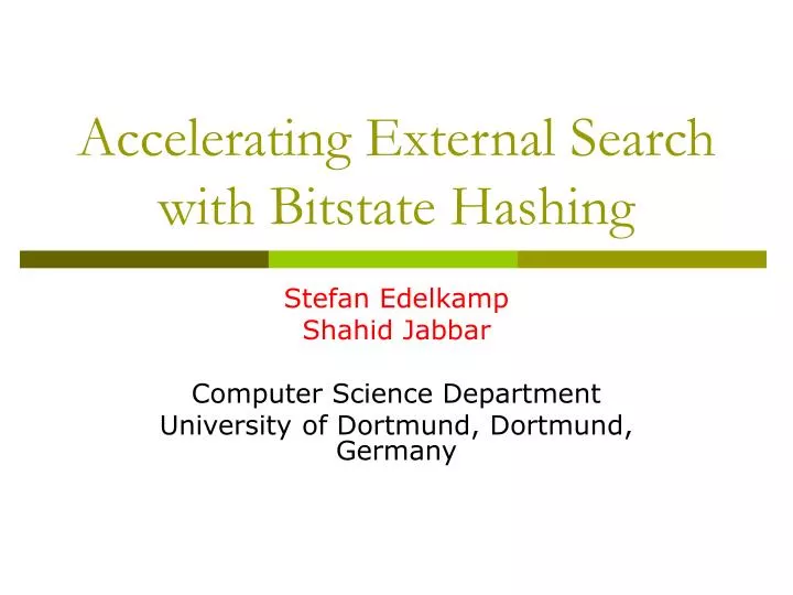 accelerating external search with bitstate hashing