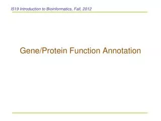 Gene/Protein Function Annotation