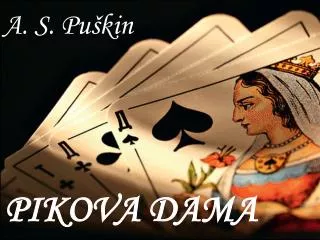 pikova dama