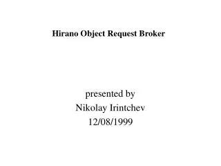 Hirano Object Request Broker