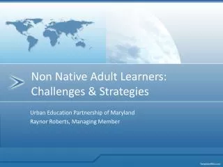 Urban Education Partnership of Maryland Raynor Roberts, Managing Member