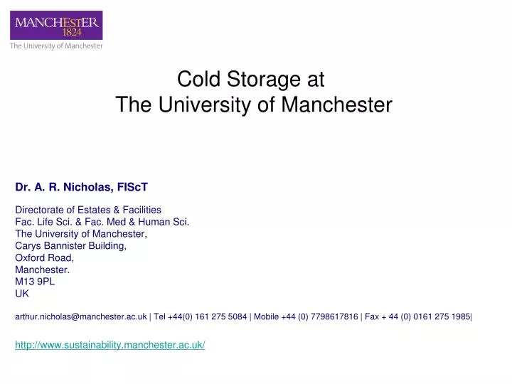 cold storage at the university of manchester