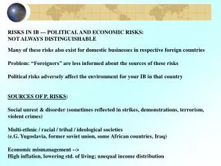 RISKS IN IB --- POLITICAL AND ECONOMIC RISKS: NOT ALWAYS DISTINGUISHABLE