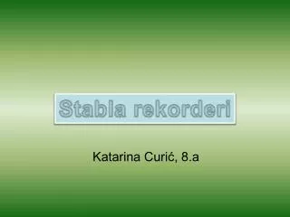 katarina curi 8 a