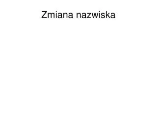 zmiana nazwiska