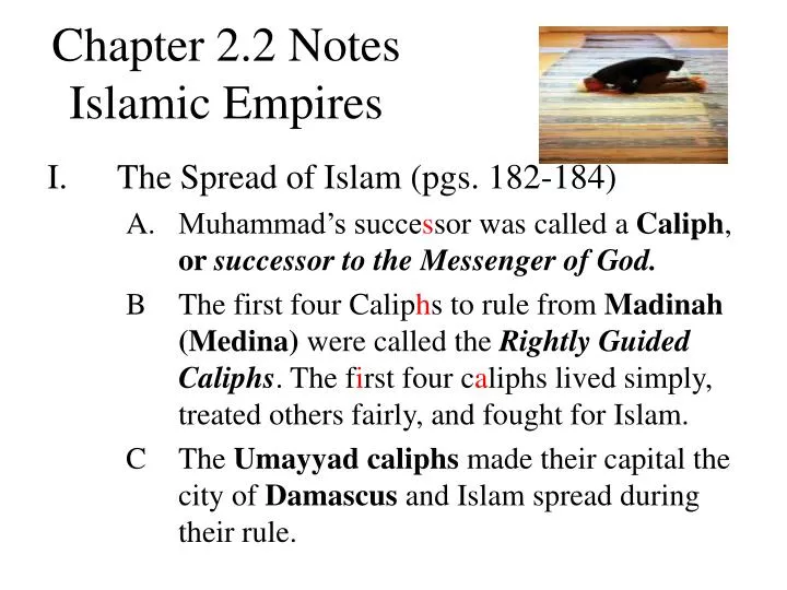 chapter 2 2 notes islamic empires
