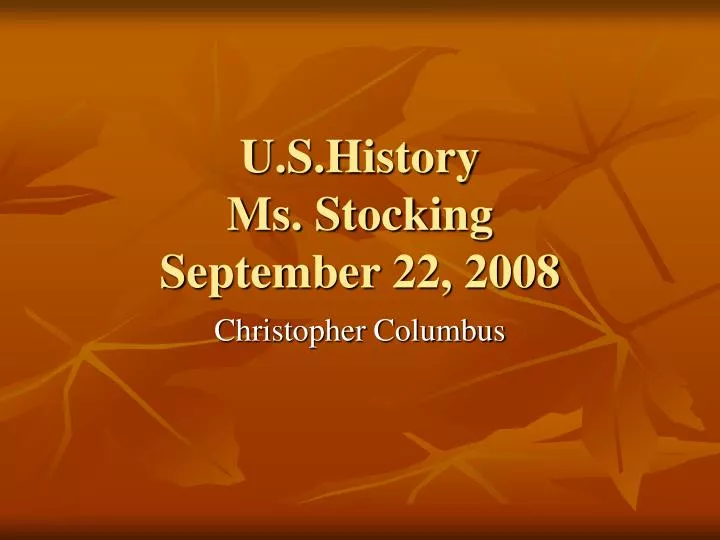 u s history ms stocking september 22 2008