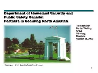 Department of Homeland Security and Public Safety Canada: Partners in Securing North America