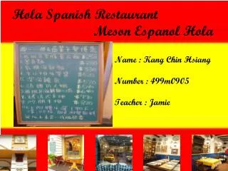 Hola Spanish Restaurant Meson Espanol Hola