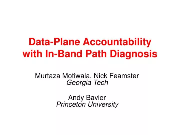 data plane accountability with in band path diagnosis