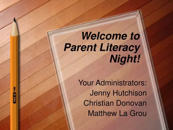 welcome to parent literacy night
