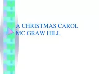 A CHRISTMAS CAROL MC GRAW HILL