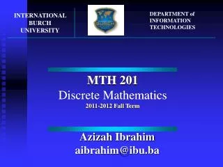 MTH 201 Discrete Mathematics 201 1 -201 2 Fall Term